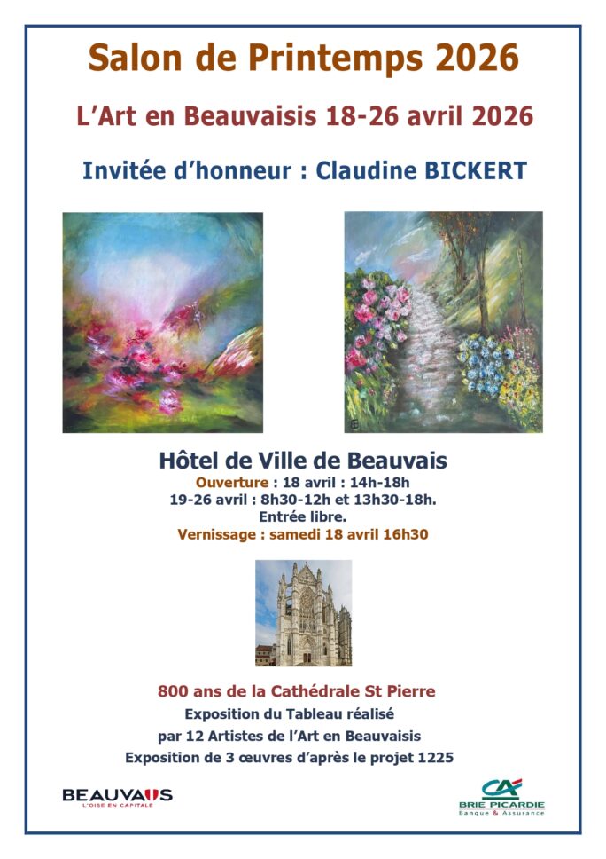 Salon de Printemps 2026 : Beauvais célèbre l’art et les 800 ans de la cathédrale Saint-Pierre