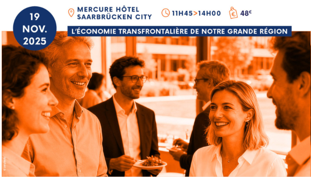 Le 19 novembre, rendez-vous pour un Business Lunch transfrontalier à Saarbrücken